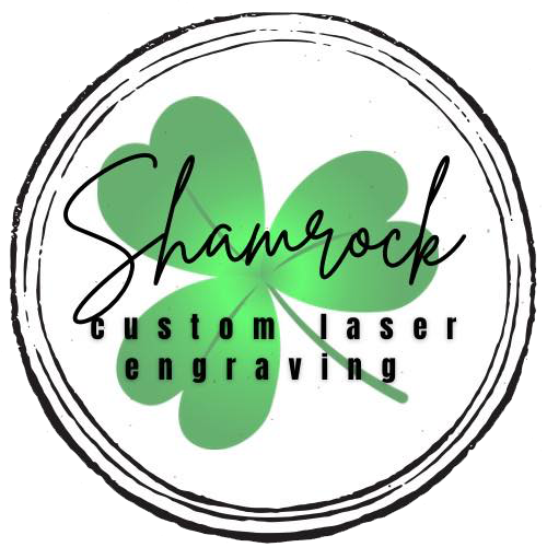 Shamrock Custom Laser Engraving, LLC